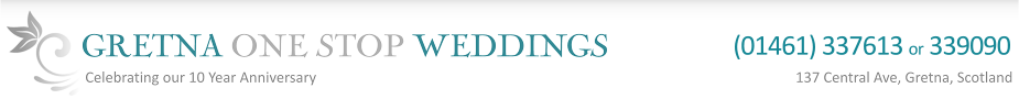 Gretna One Stop Weddings - tel: 01461 337613